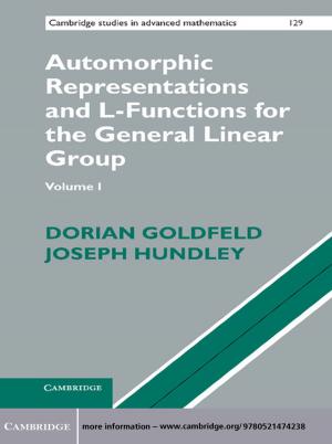 Cover of the book Automorphic Representations and L-Functions for the General Linear Group: Volume 1 by Philippe Sands, Jacqueline Peel