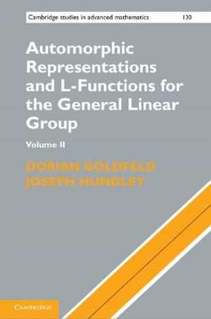 Cover of the book Automorphic Representations and L-Functions for the General Linear Group: Volume 2 by Robert Wynn Jones