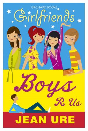Cover of the book Girlfriends: Boys R Us by Jenny Oldfield