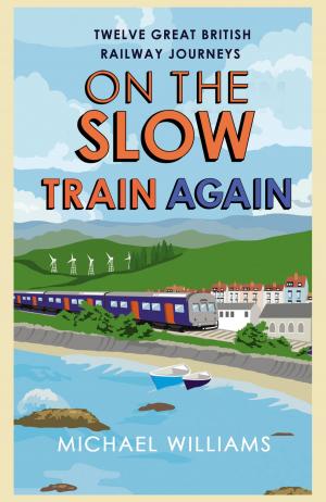 Book cover of On the Slow Train Again
