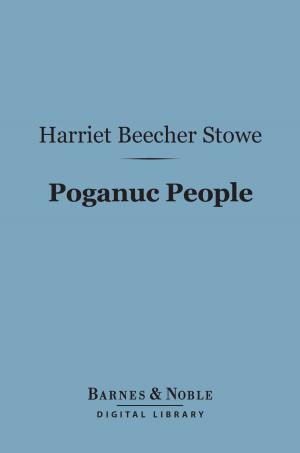 Cover of the book Poganuc People (Barnes & Noble Digital Library) by Theodore Roosevelt