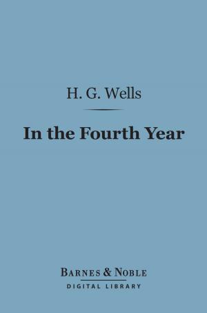Cover of the book In the Fourth Year (Barnes & Noble Digital Library) by Thorstein Veblen