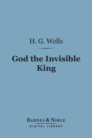 bigCover of the book God the Invisible King (Barnes & Noble Digital Library) by 
