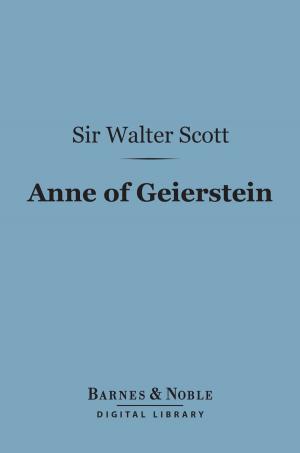 Cover of the book Anne of Geierstein (Barnes & Noble Digital Library) by G. M. Trevelyan