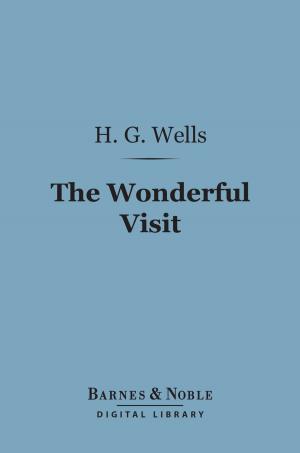Cover of the book The Wonderful Visit (Barnes & Noble Digital Library) by Nathaniel Hawthorne