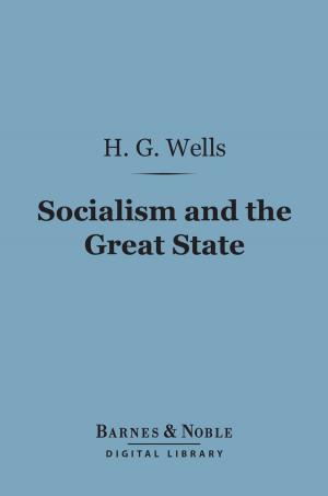 Cover of the book Socialism and the Great State (Barnes & Noble Digital Library) by Edward A. Freeman
