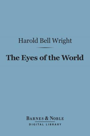 Book cover of The Eyes of the World (Barnes & Noble Digital Library)