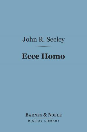 Book cover of Ecce Homo (Barnes & Noble Digital Library)