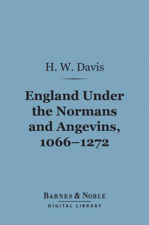 Book cover of England Under the Normans and Angevins, 1066-1272 (Barnes & Noble Digital Library)