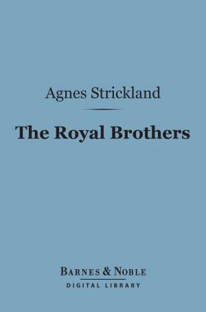 Cover of the book The Royal Brothers (Barnes & Noble Digital Library) by James Fenimore Cooper