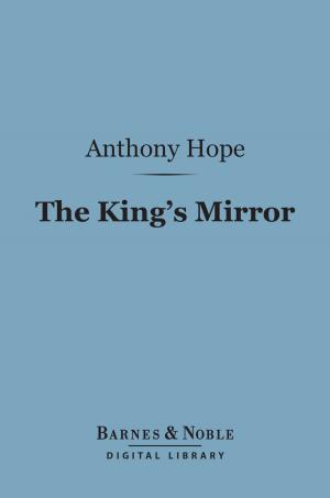 Book cover of The King's Mirror (Barnes & Noble Digital Library)