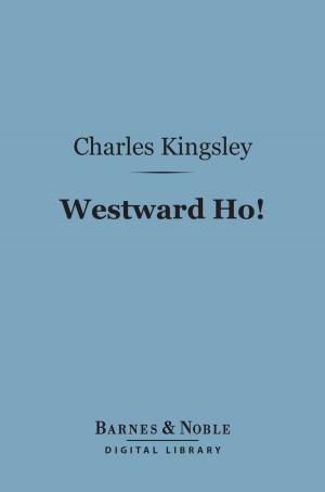 Book cover of Westward Ho! (Barnes & Noble Digital Library)