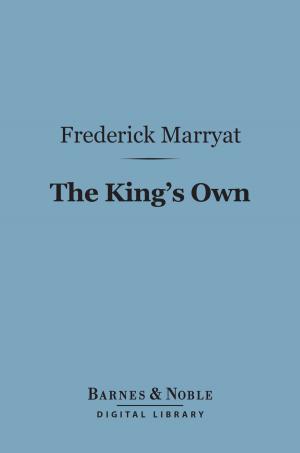 Cover of the book The King's Own (Barnes & Noble Digital Library) by William Makepeace Thackeray