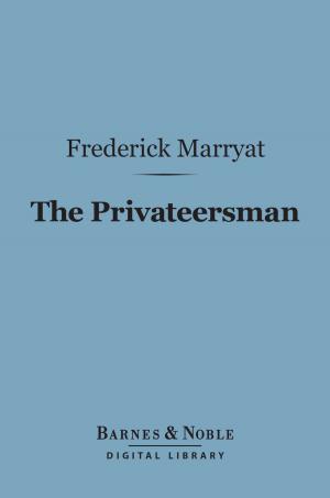 Cover of the book The Privateersman (Barnes & Noble Digital Library) by Rudyard Kipling