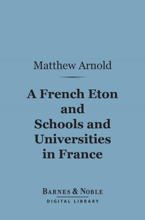 Book cover of A French Eton and Schools and Universities in France (Barnes & Noble Digital Library)