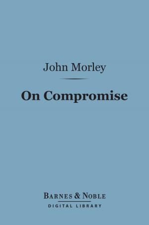Cover of the book On Compromise (Barnes & Noble Digital Library) by H.H. Munro