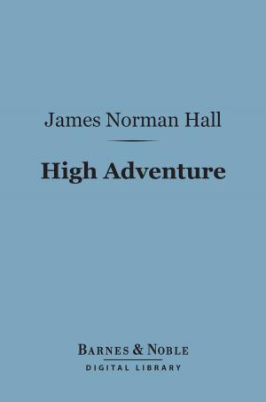 Book cover of High Adventure (Barnes & Noble Digital Library)