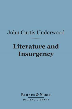 Book cover of Literature and Insurgency (Barnes & Noble Digital Library)