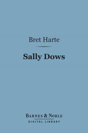Cover of the book Sally Dows (Barnes & Noble Digital Library) by James Norman Hall