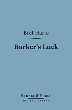 bigCover of the book Barker's Luck (Barnes & Noble Digital Library) by 