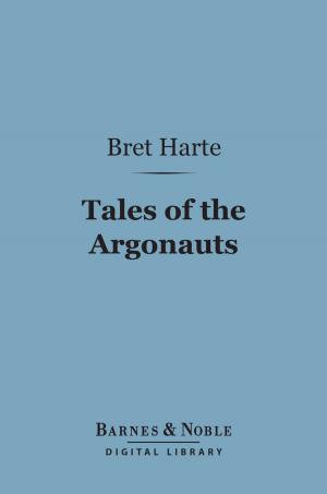 Book cover of Tales of the Argonauts (Barnes & Noble Digital Library)