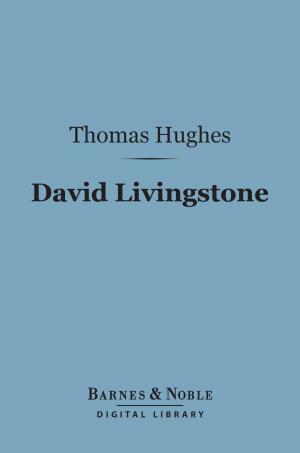 Cover of the book David Livingstone (Barnes & Noble Digital Library) by Carl Van Doren