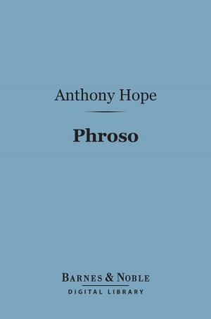 Cover of the book Phroso (Barnes & Noble Digital Library) by Frank Norris
