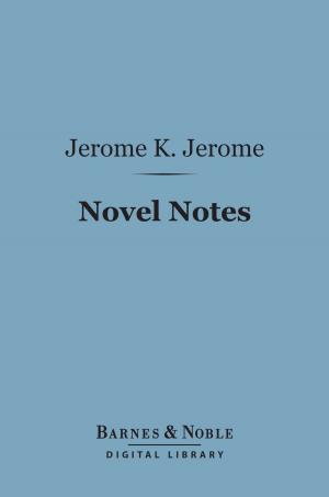bigCover of the book Novel Notes (Barnes & Noble Digital Library) by 