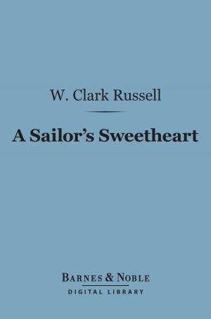 Book cover of A Sailor's Sweetheart (Barnes & Noble Digital Library)