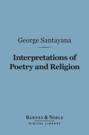 Cover of the book Interpretations of Poetry and Religion (Barnes & Noble Digital Library) by Edith Wharton