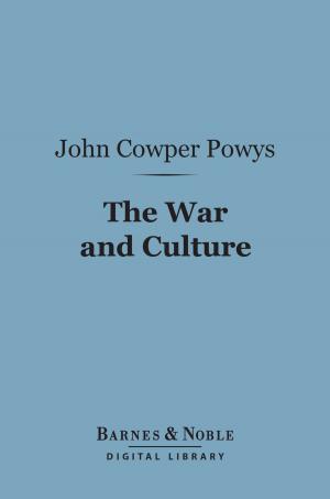 Book cover of The War and Culture (Barnes & Noble Digital Library)