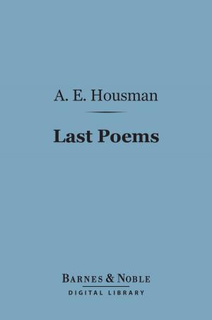 Cover of the book Last Poems (Barnes & Noble Digital Library) by G. K. Chesterton