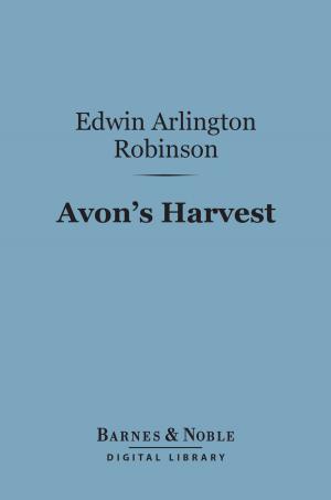 Cover of the book Avon's Harvest (Barnes & Noble Digital Library) by Niccolo Machiavelli
