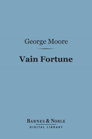 Cover of the book Vain Fortune (Barnes & Noble Digital Library) by Florence Nightingale