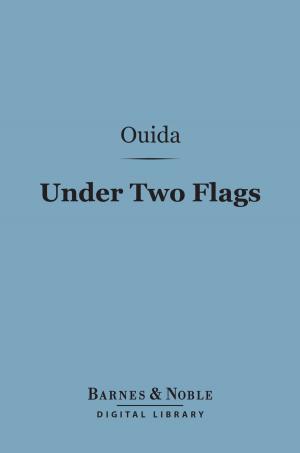 Cover of the book Under Two Flags (Barnes & Noble Digital Library) by Robert Louis Stevenson