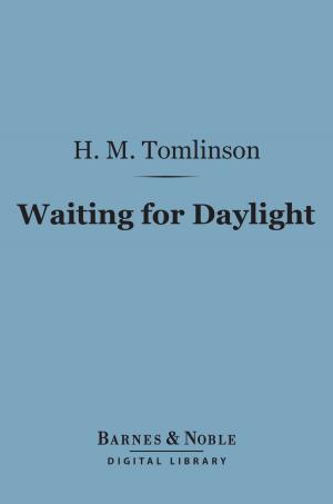 Cover of the book Waiting for Daylight (Barnes & Noble Digital Library) by Upton Sinclair