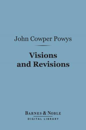 Cover of the book Visions and Revisions (Barnes & Noble Digital Library) by Gen. George Armstrong Custer