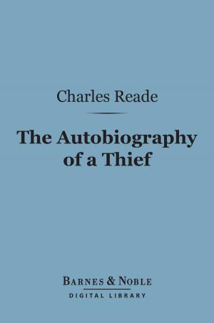 Cover of the book The Autobiography of a Thief (Barnes & Noble Digital Library) by James Branch Cabell