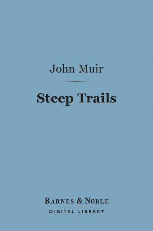 Cover of the book Steep Trails (Barnes & Noble Digital Library) by John Buchan