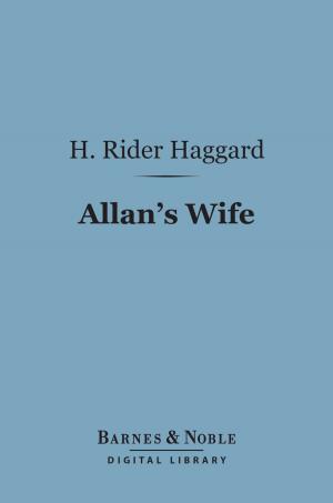 Cover of the book Allan's Wife (Barnes & Noble Digital Library) by George MacDonald