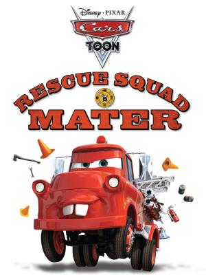 Cover of the book Cars Toon: Rescue Squad Mater by Mike Wu