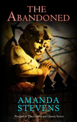 Cover of the book The Abandoned by Sophie Littlefield