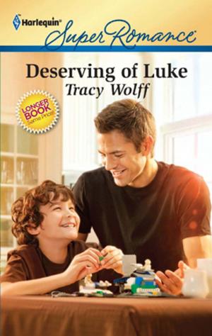Cover of the book Deserving of Luke by Arlene James, Kathryn Jensen, Kim Lawrence