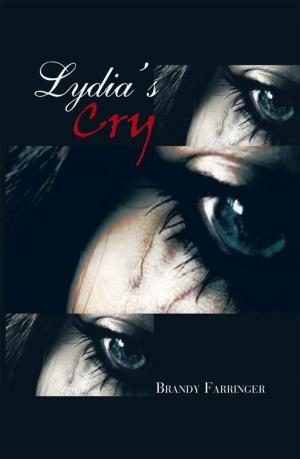 Cover of the book Lydia’S Cry by James Madsen