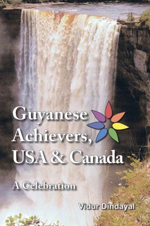 Cover of the book Guyanese Achievers Usa & Canada by Cynthia Cluxton