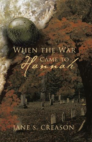 Cover of the book When the War Came to Hannah by David Paul