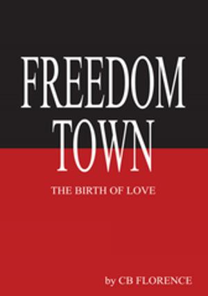 Cover of the book Freedom Town by J. G. Sumner
