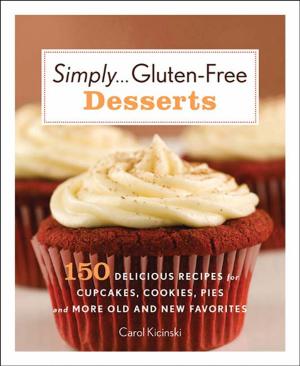 Cover of the book Simply . . . Gluten-free Desserts by Robert Kirkman, Jay Bonansinga