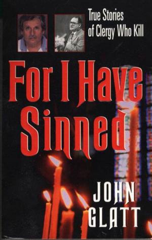 Cover of the book For I Have Sinned by Matt Braun