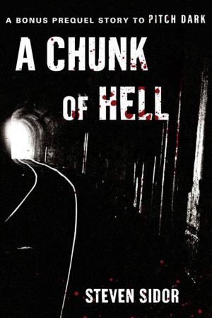 Cover of the book A Chunk of Hell by Tony Noland